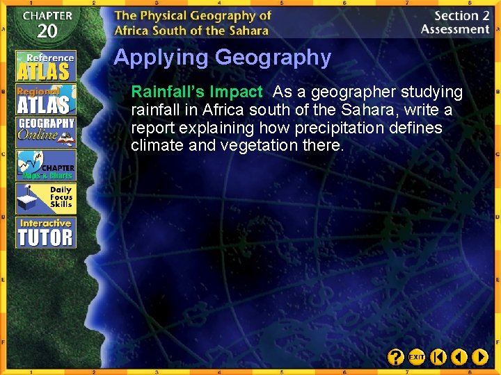 Applying Geography Rainfall’s Impact As a geographer studying rainfall in Africa south of the