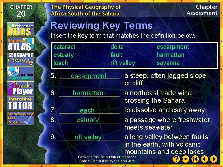 Reviewing Key Terms Insert the key term that matches the definition below. cataract estuary