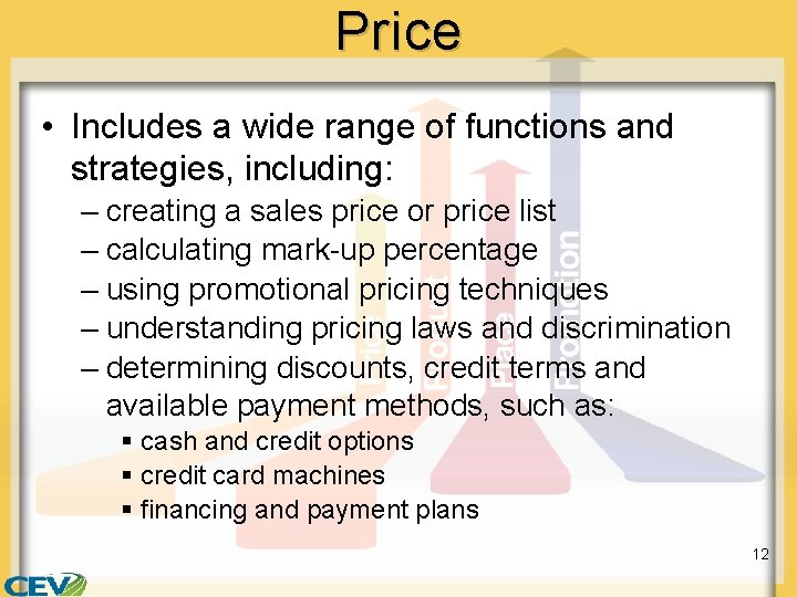 Price • Includes a wide range of functions and strategies, including: – creating a