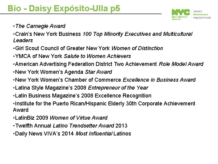 Bio - Daisy Expósito-Ulla p 5 • The Carnegie Award • Crain’s New York