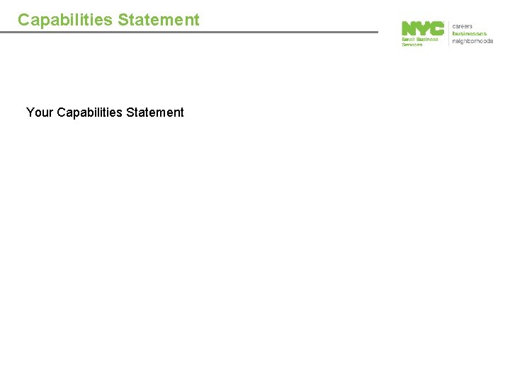 Capabilities Statement Your Capabilities Statement 