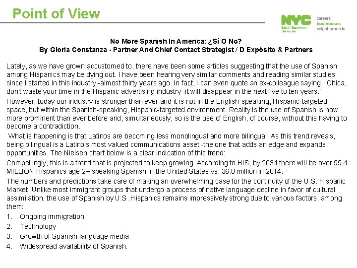 Point of View No More Spanish In America: ¿Sí O No? By Gloria Constanza