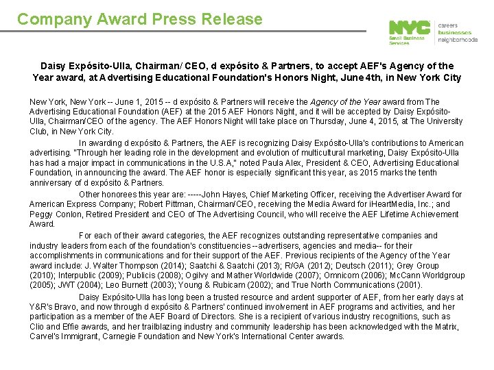 Company Award Press Release Daisy Expósito-Ulla, Chairman/ CEO, d expósito & Partners, to accept