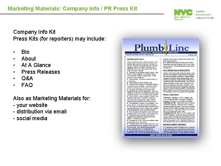 Marketing Materials: Company Info / PR Press Kit Company Info Kit Press Kits (for