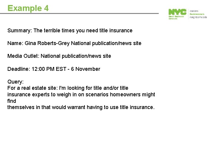 Example 4 Summary: The terrible times you need title insurance Name: Gina Roberts Grey