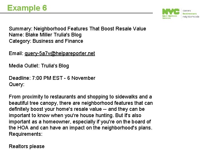 Example 6 Summary: Neighborhood Features That Boost Resale Value Name: Blake Miller Trulia's Blog