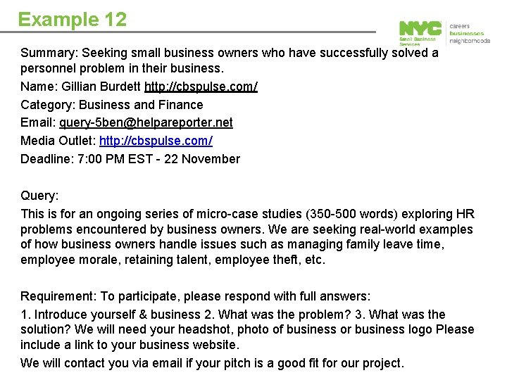 Example 12 Summary: Seeking small business owners who have successfully solved a personnel problem