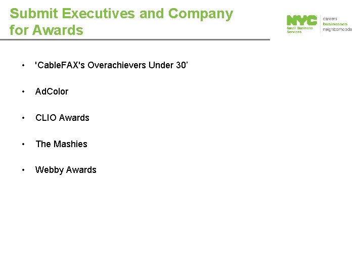 Submit Executives and Company for Awards • 'Cable. FAX's Overachievers Under 30’ • Ad.