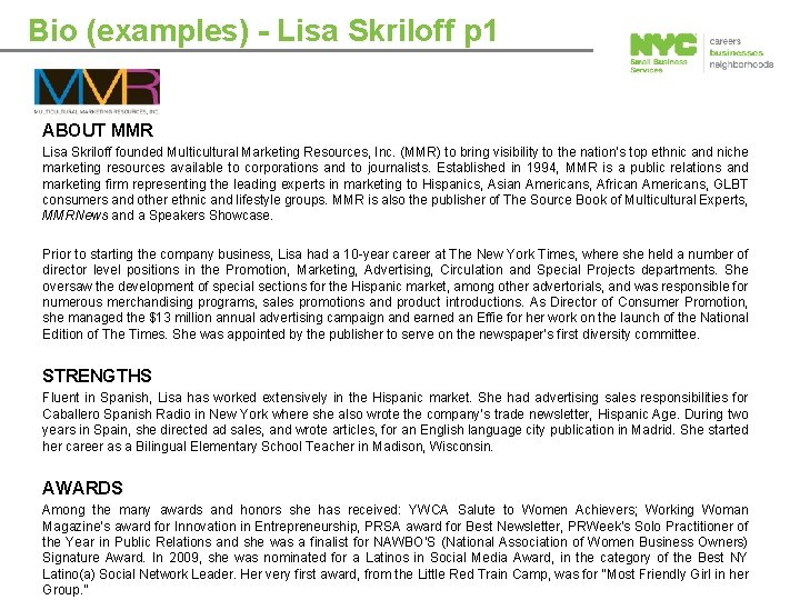 Bio (examples) - Lisa Skriloff p 1 ABOUT MMR Lisa Skriloff founded Multicultural Marketing
