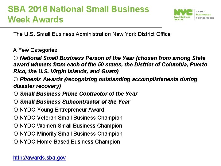 SBA 2016 National Small Business Week Awards The U. S. Small Business Administration New