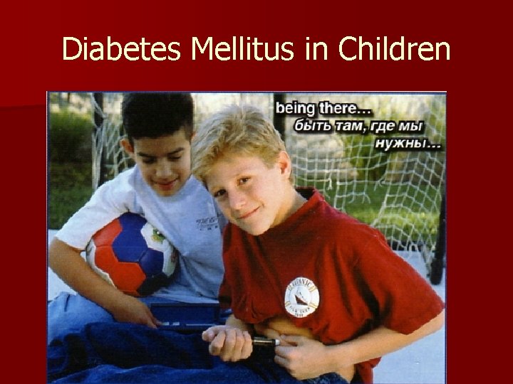 Diabetes Mellitus in Children 