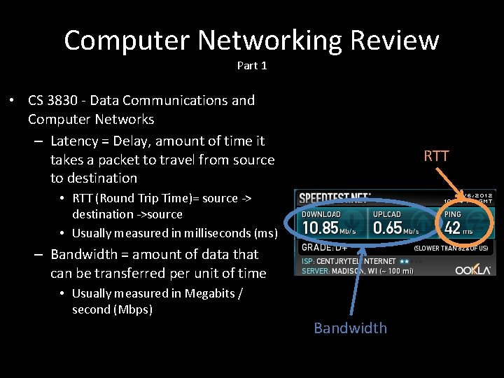 Computer Networking Review Part 1 • CS 3830 - Data Communications and Computer Networks