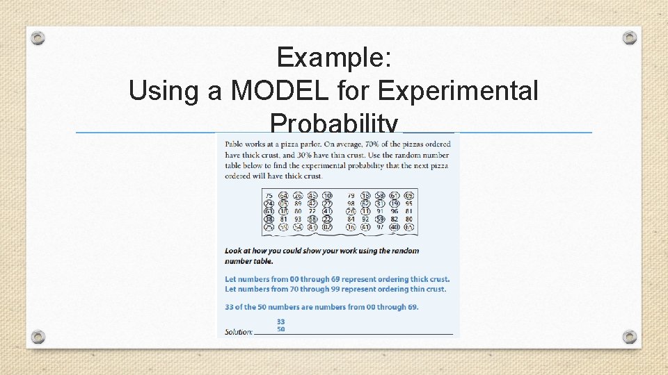 Example: Using a MODEL for Experimental Probability 