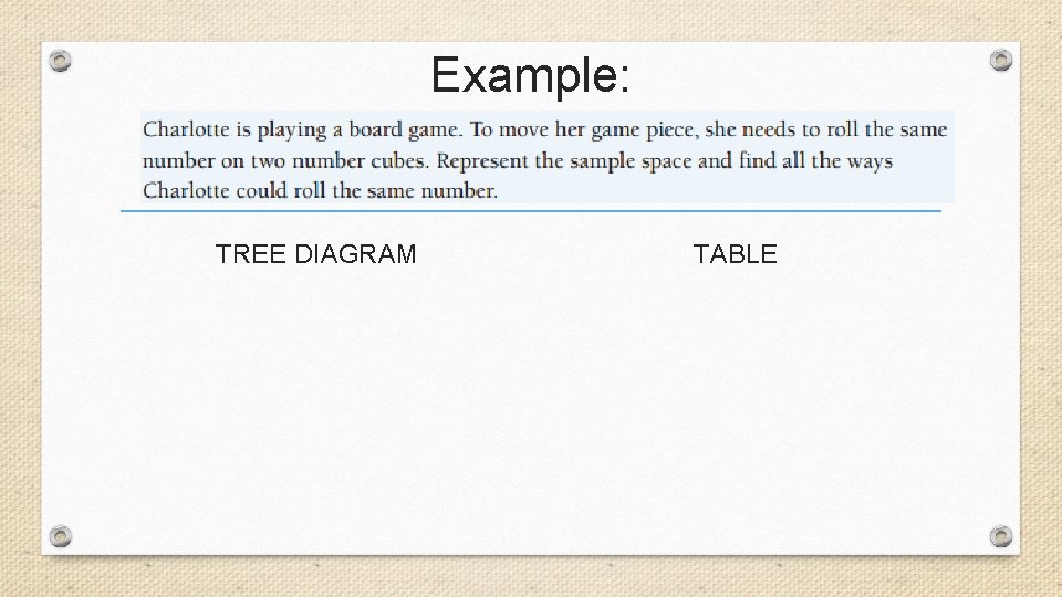 Example: TREE DIAGRAM TABLE 