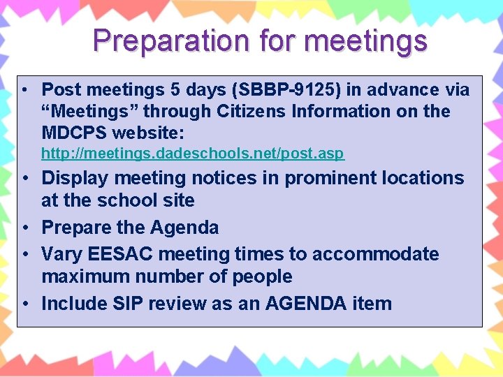 Preparation for meetings • Post meetings 5 days (SBBP-9125) in advance via “Meetings” through