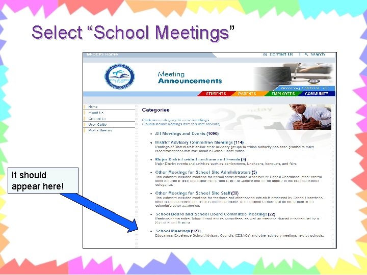 Select “School Meetings” Meetings It should appear here! 
