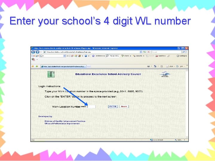 Enter your school’s 4 digit WL number 