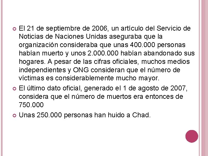 El 21 de septiembre de 2006, un artículo del Servicio de Noticias de Naciones