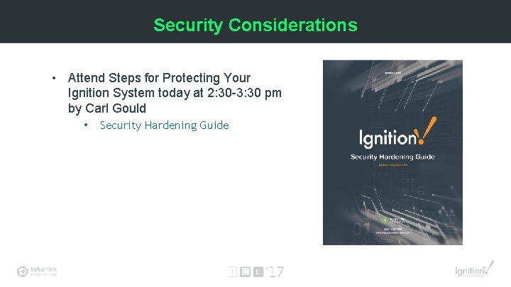 Security Considerations • Attend Steps for Protecting Your Ignition System today at 2: 30