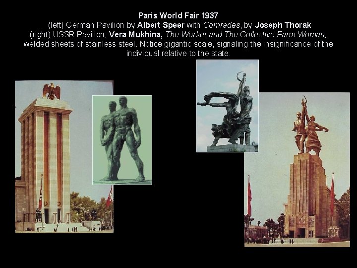 Paris World Fair 1937 (left) German Pavilion by Albert Speer with Comrades, by Joseph