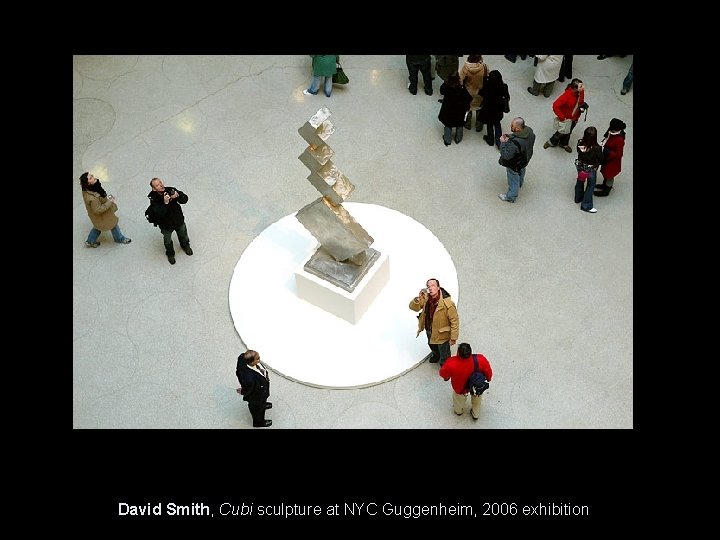 David Smith, Cubi sculpture at NYC Guggenheim, 2006 exhibition 