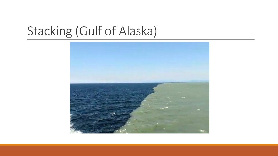 Stacking (Gulf of Alaska) 