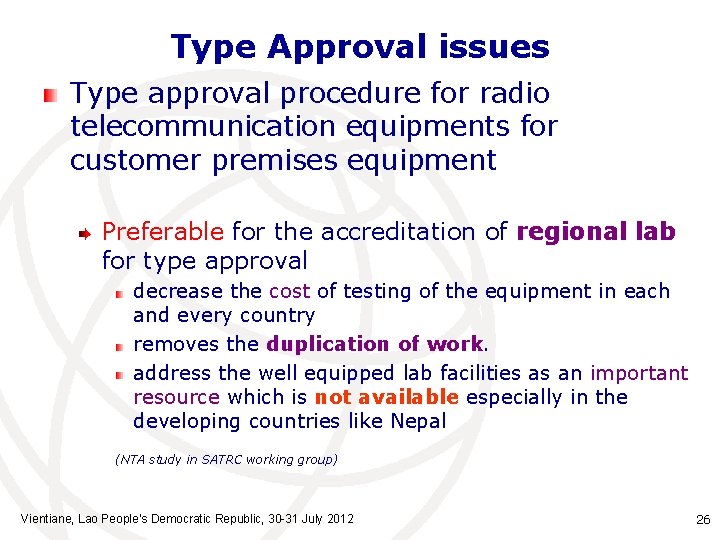 Type Approval issues Type approval procedure for radio telecommunication equipments for customer premises equipment