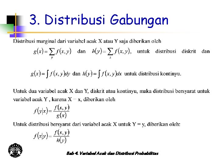 3. Distribusi Gabungan Bab 4. Variabel Acak dan Distribusi Probabilitas 