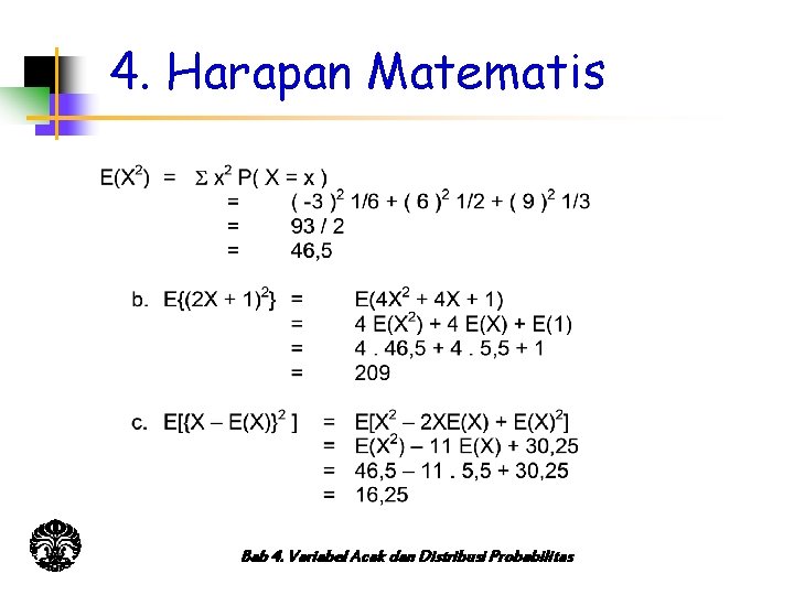 4. Harapan Matematis Bab 4. Variabel Acak dan Distribusi Probabilitas 