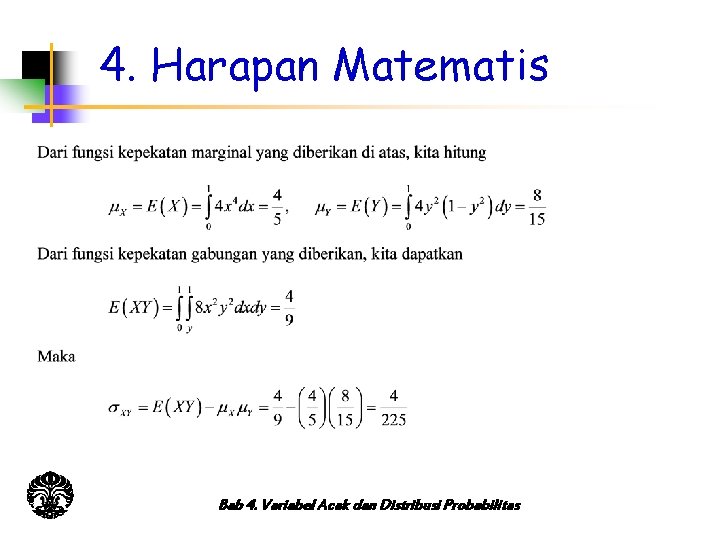 4. Harapan Matematis Bab 4. Variabel Acak dan Distribusi Probabilitas 