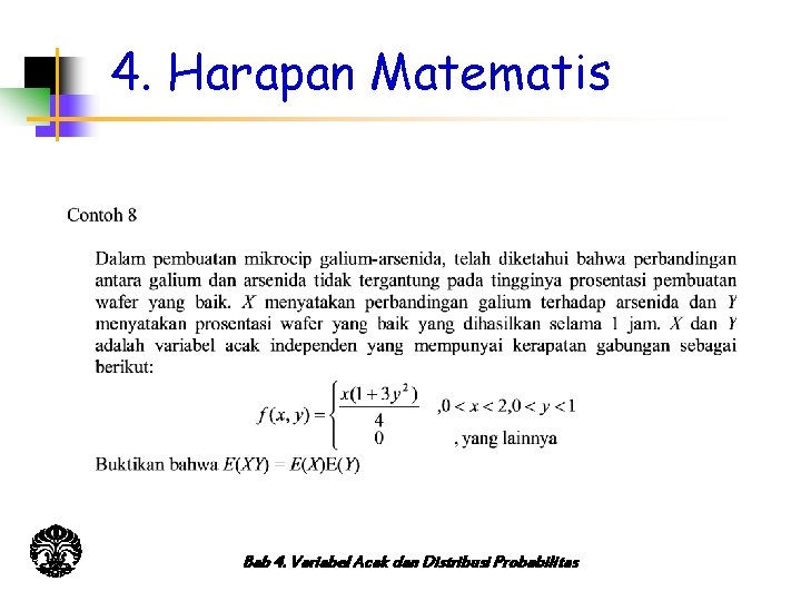 4. Harapan Matematis Bab 4. Variabel Acak dan Distribusi Probabilitas 
