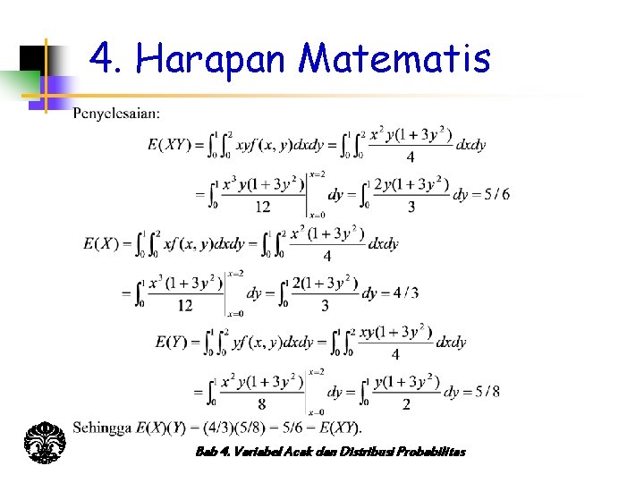 4. Harapan Matematis Bab 4. Variabel Acak dan Distribusi Probabilitas 