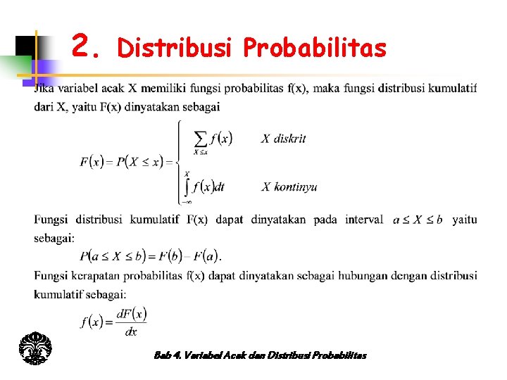 2. Distribusi Probabilitas Bab 4. Variabel Acak dan Distribusi Probabilitas 