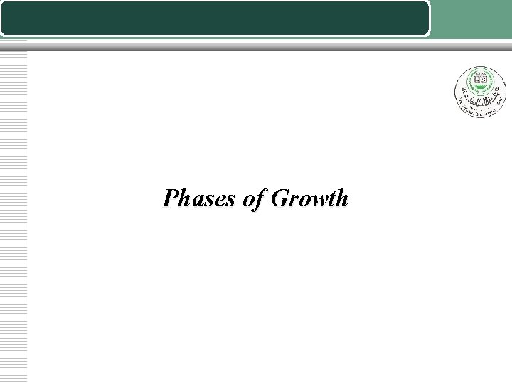 Phases of Growth 