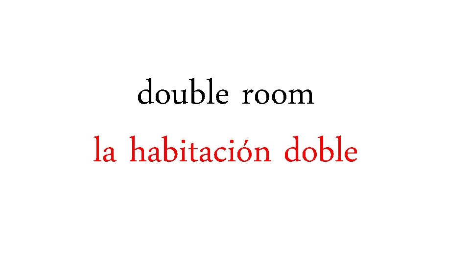 double room la habitación doble 