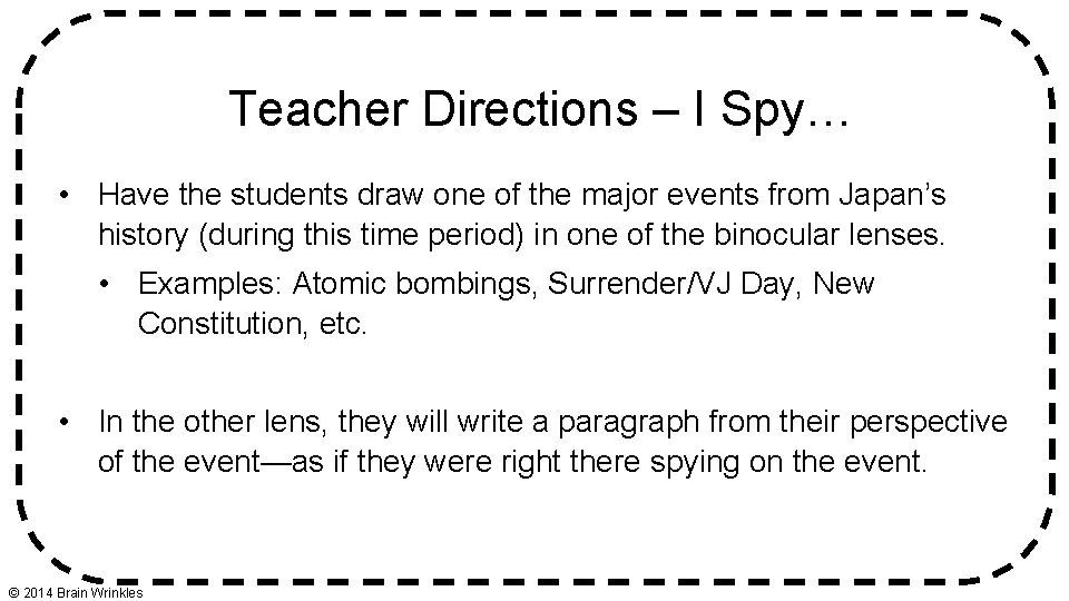 Teacher Directions – I Spy… • Have the students draw one of the major