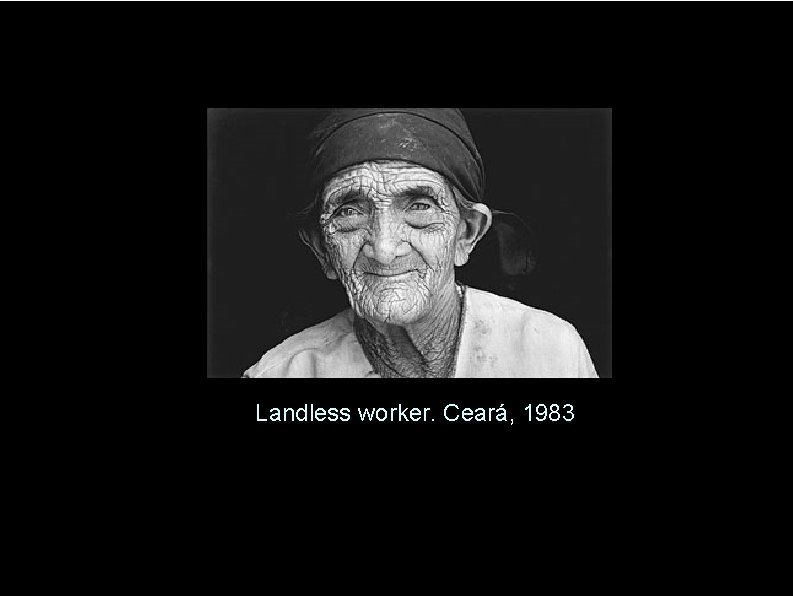 Landless worker. Ceará, 1983 