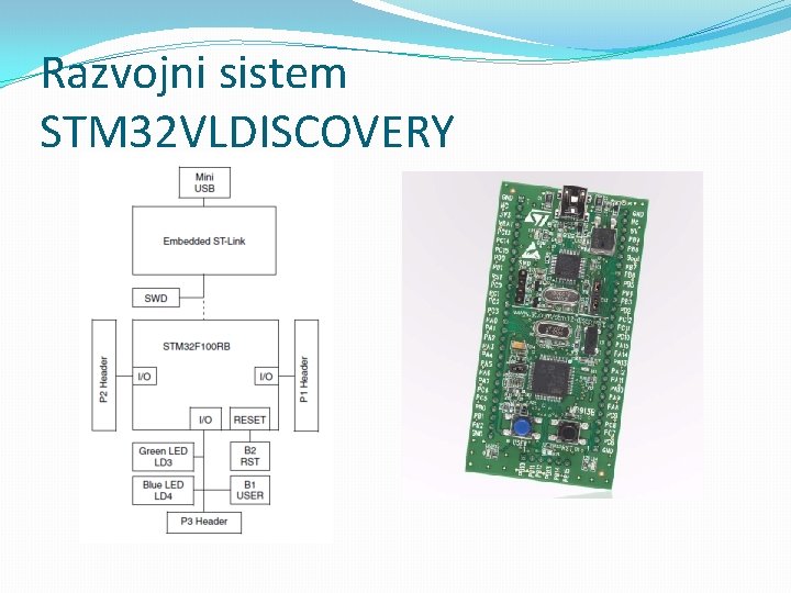 Razvojni sistem STM 32 VLDISCOVERY 