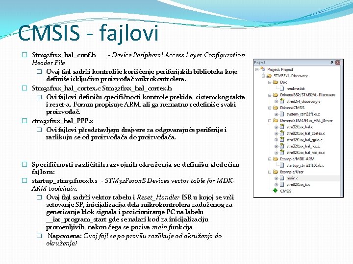 CMSIS - fajlovi � Stm 32 f 1 xx_hal_conf. h - Device Peripheral Access