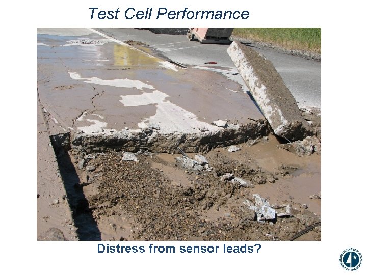 Test Cell Performance Distress from sensor leads? 