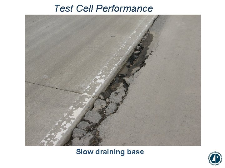 Test Cell Performance Slow draining base 