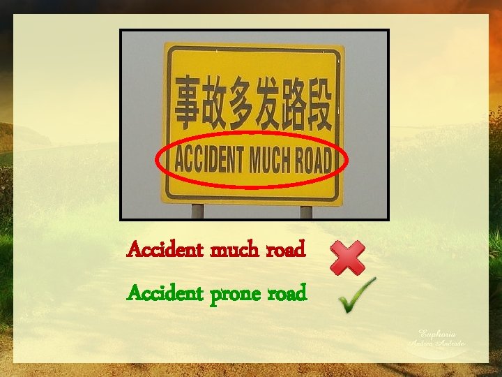 Accident much road Accident prone road 