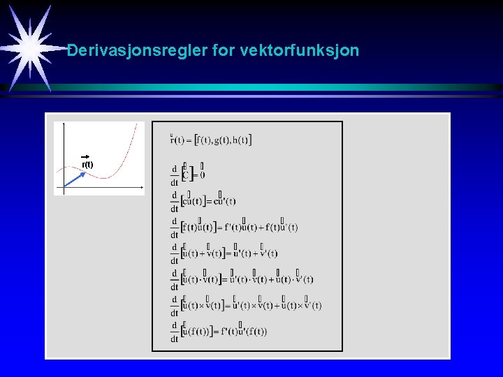 Derivasjonsregler for vektorfunksjon r(t) 