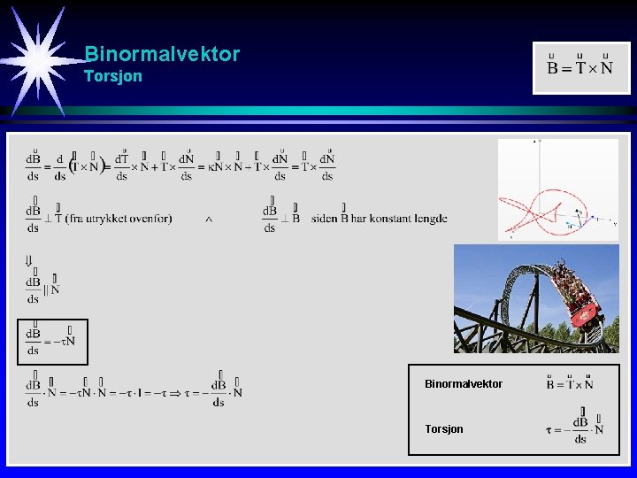 Binormalvektor Torsjon 