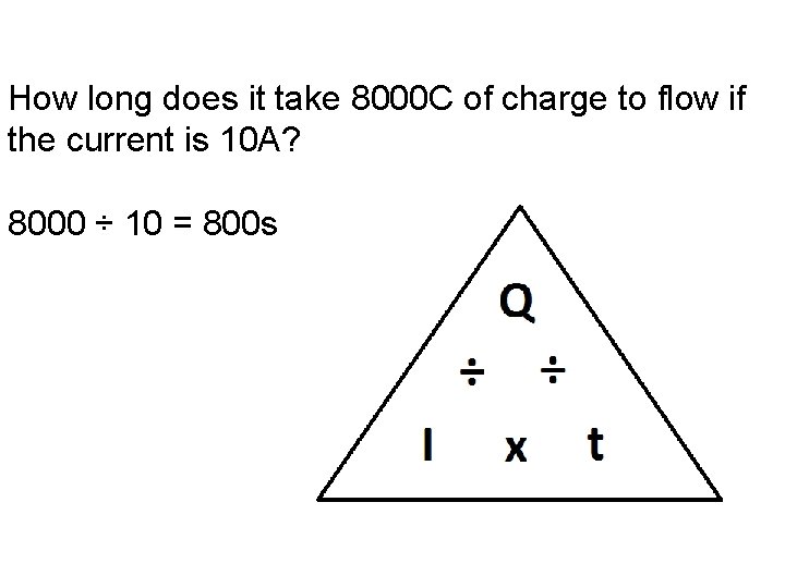How long does it take 8000 C of charge to flow if the current