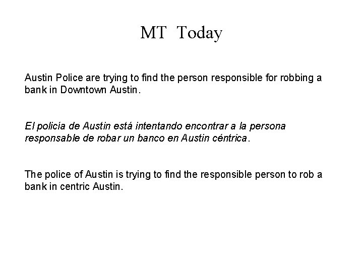 MT Today Austin Police are trying to find the person responsible for robbing a