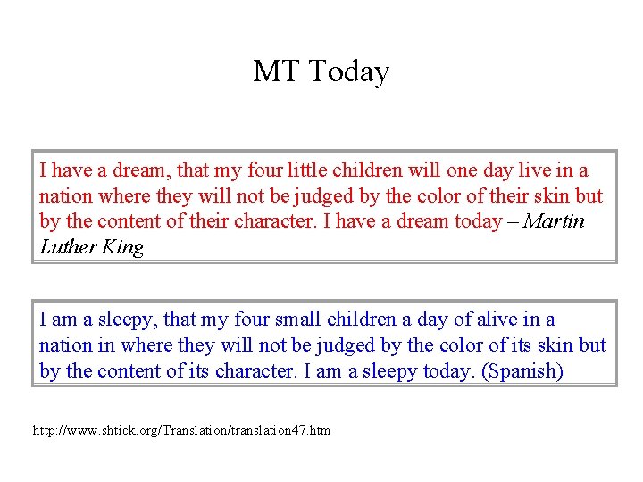 MT Today I have a dream, that my four little children will one day