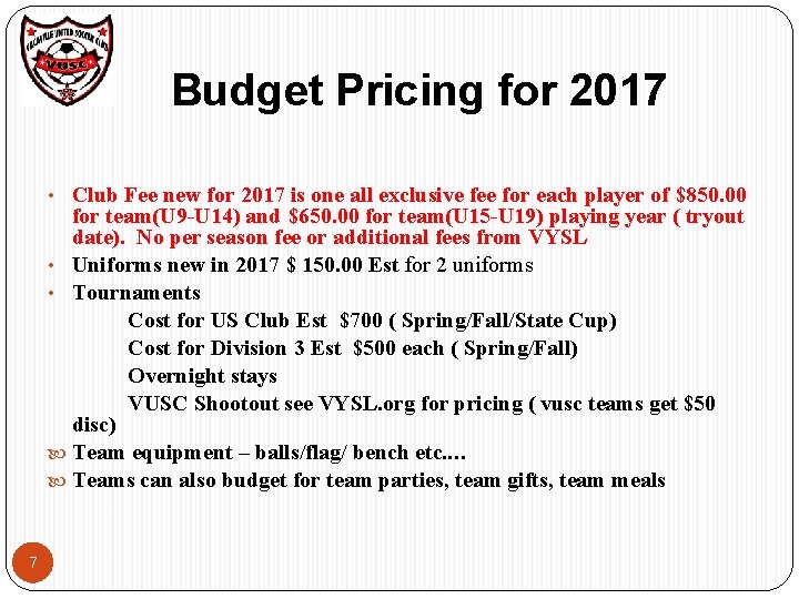 Budget Pricing for 2017 • Club Fee new for 2017 is one all exclusive Budget Pricing for 2017 • Club Fee new for 2017 is one all exclusive