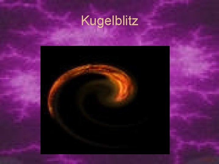 Kugelblitz 