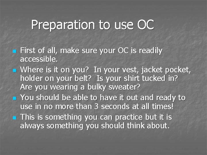 Preparation to use OC n n First of all, make sure your OC is